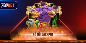 Nổ Hũ Jackpot